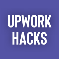 UPWORK HACKS